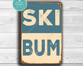 Ski Bum Wall Sign, Retro Vintage Style (Indoor or Outdoor)