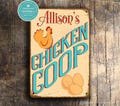 Custom Chicken Coop Sign: Vintage Style with Personalized Text