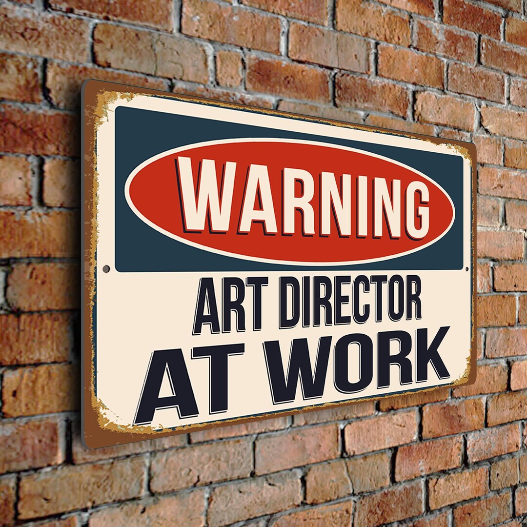 Directr Sign Warning Art Director at Work Sign – Vintage Style Aluminum Plaque, Gift ...