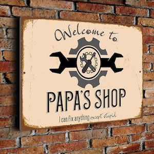 Papa's Shop Sign, Vintage Style Garage Decor (Indoor & Outdoor)