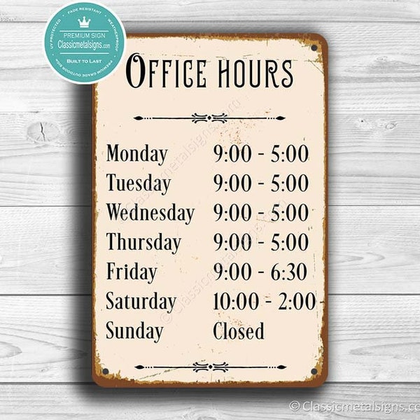 OFFICE HOURS Sign, Custom Sign, Office Hours, Outdoor Grade Office sign, Customizable Office Signs, Opening Times, Office Hours, Office Sign