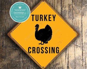 Turkey Crossing Sign: Rustic Farmhouse Decor