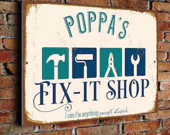 Poppa’s Fix-It Shop Sign, Funny Garage or Workshop Gift for Fathers Day