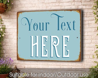 Customizable Your Text Here Sign: Personalized Signs, Vintage Style, Indoor Outdoor Use