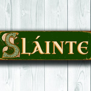 SLAINTE SIGN, Slainte Signs, Ireland, Cheers, Irish Cheers, Vintage Style Irish Slainte Sign, Irish Celtic Slainte, Slainte, Irish Bar Sign