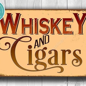 WHISKEY and CIGARS SIGN, Whiskey and Cigars Signs, Vintage style Whiskey and Cigars sign, Home Bar Decor, Whiskey Gift, Cigar Gift, Man Cave