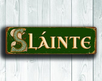 Irish Made Vintage Style Slainte Sign: Pub or Bar Décor