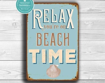 Vintage Style Beach Sign: Relax You're On Beach Time