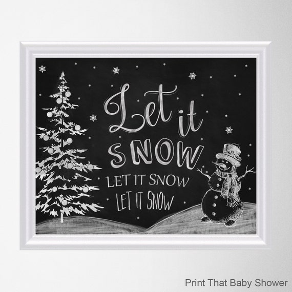 Let It Snow Chalkboard Christmas Wall Art Christmas Decor Art Print Christmas Wall Art Christmas Art Chalkboard Christmas Printable By Print That Baby Shower Catch My Party