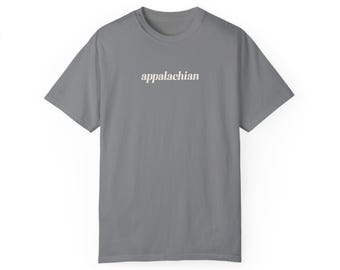 Appalachian Unisex Garment-Dyed T-shirt, Vintage Style Tee, Casual Clothing, Outdoor Apparel, Nature Lover Gift