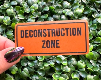 Adesivo della zona di decostruzione