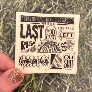 Last Podcast on the Left Opening credits glow in the dark sticker