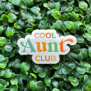 Cool Aunt Club sticker image 2