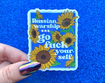 Russian warship, go fuck yourself sticker  benefitting Ukrainian refugees