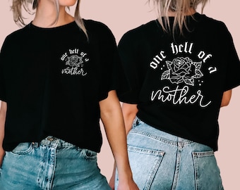 One Hell of a Mother T-Shirt, Badass Mom T-Shirt, Mother's Day Shirt, Gift for Mothers Day, Retro style T-Shirt