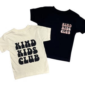 Kind Kids Club Toddler Shirt, Cool Kids Club Shirt, Trendy Kids Shirt, Cute Retro Toddler T-Shirt, Unisex Toddler Shirt