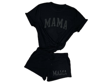 Mama T-Shirt, All Black Mama Shirt, Mama Set, Mama Shorts, Black Monotone Mama Shirt, Mother's Day Shirt, Gift for Mothers Day