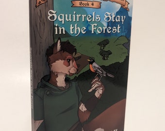 Autographed Copy of Squirrels Stay in the Forest Personalized and Signed by the Author (Book 4)
