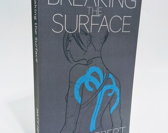 Autographed Copy of Breaking the Surface Personalized and Signed by the Author (Book 2)