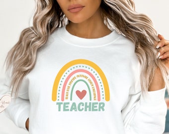 Teacher Sweatshirt, Rainbow Sweatshirt, Teach Love Inspire Sweater, Kindergarten Teacher Shirt, Inspirational Sweatshirt