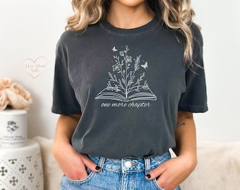 Reading Shirt, One More Chapter Tshirt, Teacher Book T-shirt, Librarian Shirts, Book Lover Gift, Literary Shirt, Reading Tshirt, Teacher Tee
