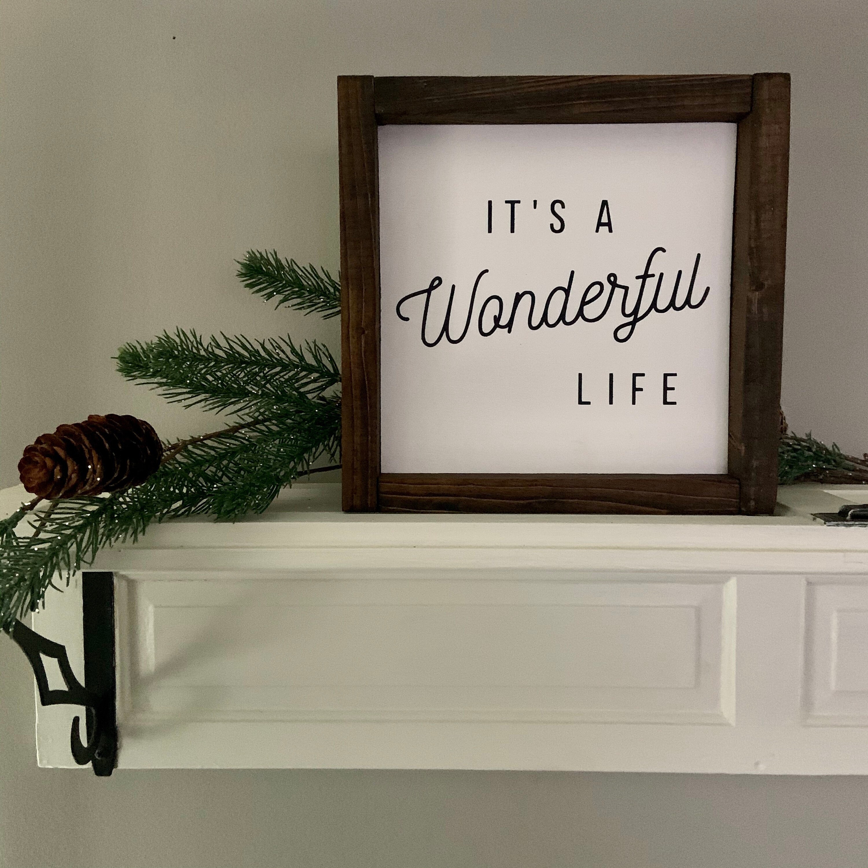 It's a Wonderful Life- Hand Painted Wood Sign With Frame