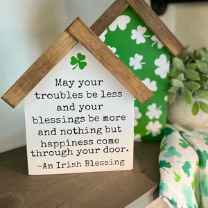 Mini letrero con forma de casa con bendición irlandesa para el Día de San Patricio / Tréboles / Decoración de San Patricio / Bandeja escalonada / Decoración irlandesa