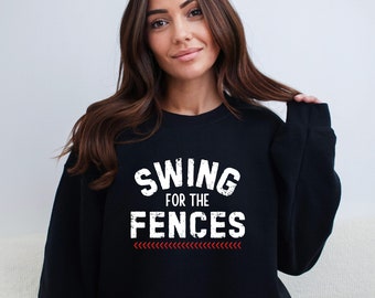 Swing for the Fences Baseball/Softball Sweatshirt, Baseball/Softball Clothing, Unisex Sweatshirt, Gift for Mom/Dad, Crew Neck, Free Shipping