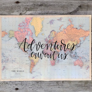 Adventures Await Us | Calligraphy, Hand-painted 20x28&quot; Vintage World Map