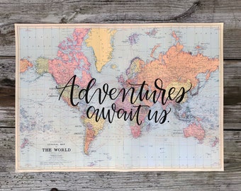 Adventures Await Us | Calligraphy, Hand-painted 20x28" Vintage World Map