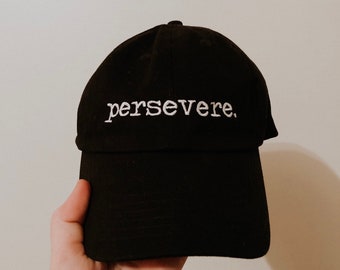 Persevere Embroidered Hat