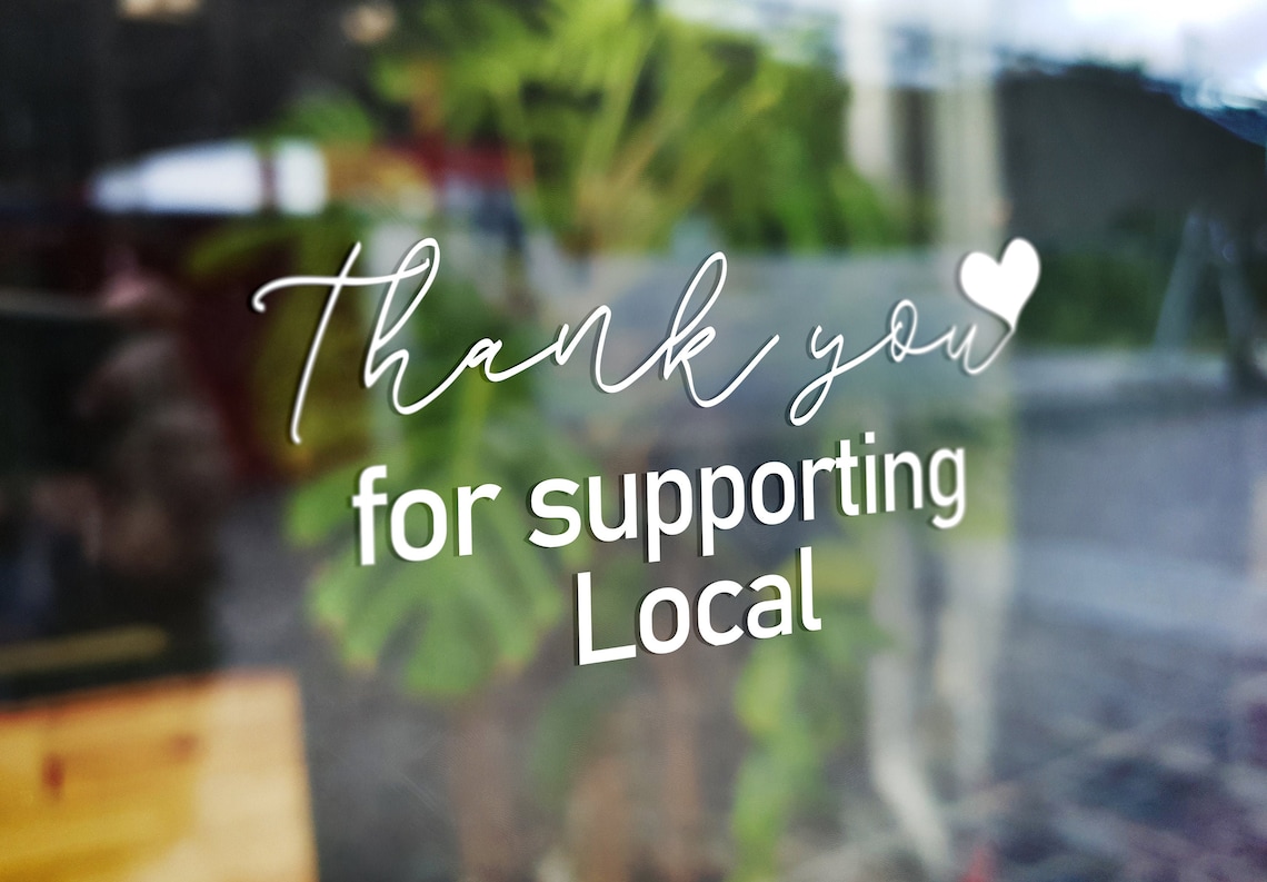 Thank You for Supporting Local Window Decal Business Decal Etsy