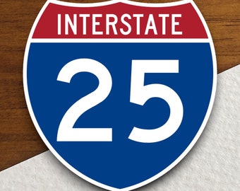 Interstate route  25 sticker, souvenir travel sticker, road sign decor, travel gift, planner sticker, laptop decal