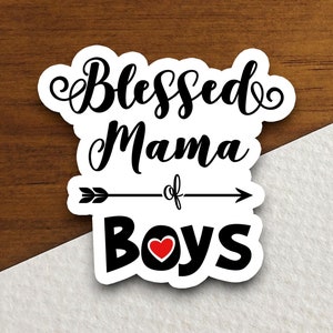 Gesegnete Mutter von Jungen Aufkleber, gesegneter Aufkleber, Mama Aufkleber, religiöser Aufkleber, Glaube Aufkleber, Anbetung Aufkleber, christlicher Aufkleber