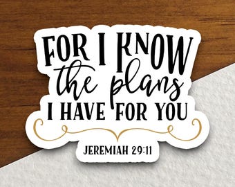 Pegatina de Jeremías 29:11 / Fe cristiana, planes con versículos bíblicos inspiradores