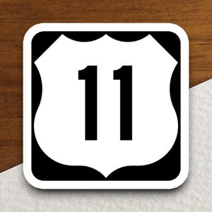 United States route 11 road sign sticker, road trip sticker, highway sign, birthday decor, travel sticker