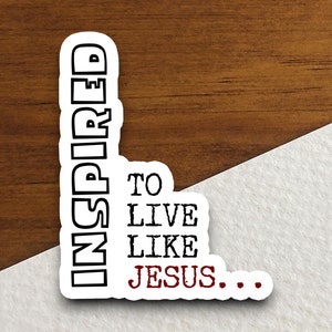 Sticker Inspiré pour vivre comme Jésus, Sticker religieux, Sticker foi, Sticker culte, Sticker chrétien, Sticker Écriture sainte