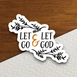 Sticker loslaten en God laten, religieuze sticker, geloofssticker, aanbiddingssticker, christelijke sticker, schriftsticker