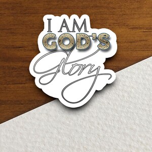 Sticker Je suis la gloire de Dieu, Sticker religieux, Sticker foi, Sticker culte, Sticker chrétien, Sticker écriture sainte