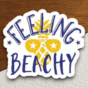 Feeling Beachy Sticker, vacation sticker, travel sticker, room decor, water bottle sticker, laptop sticker