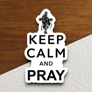 Sticker Reste calme et prie, Sticker religieux, Sticker foi, Sticker culte, Sticker chrétien, Sticker Écriture sainte
