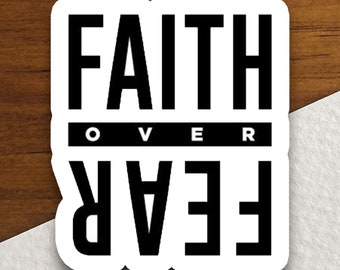 Faith Over Fear Sticker | Christian Bible Verse Scripture Decal