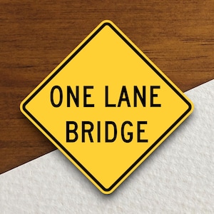 Adesivos para placas de sinalização rodoviária de ponte de faixa única, Adesivo de trânsito, Decoração de placas de sinalização rodoviária, Placas de obras rodoviárias, Placas de construção, Placas de trânsito
