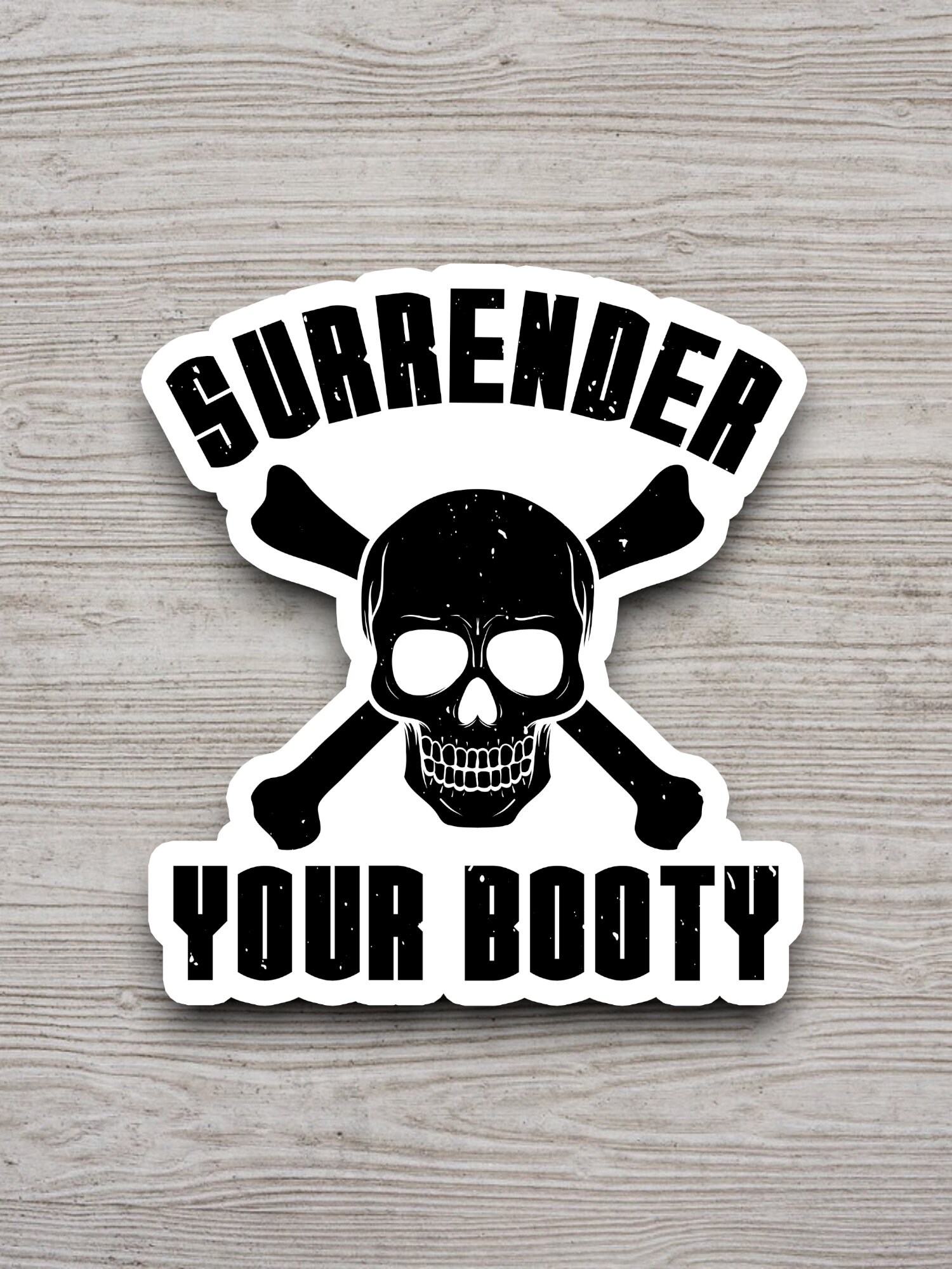 Surrender Your Booty Sticker, Funny Stickers, Laptop Stickers, Water ...