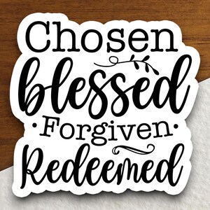 Auserwählter Gesegneter, Vergebener Erlöster Aufkleber, Gesegneter Aufkleber, Vergebener Aufkleber, Religiöser Aufkleber, Glaubensaufkleber, Christlicher Glaube, Glaubensaufkleber