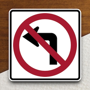 Geen linksaf: verkeersbordstickers, verkeerssticker, decoratie verkeersbord, verkeersborden, verkeersbord