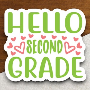 Hello Second Grade Sticker, Teacher Sticker, Education Sticker, School Sticker, Cute Sticker