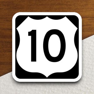 United States route 10 road sign sticker, road trip sticker, highway sign, birthday decor, travel sticker