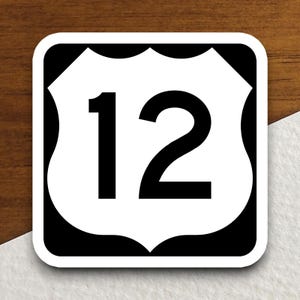 United States route 12 road sign sticker, road trip sticker, highway sign, birthday decor, travel sticker