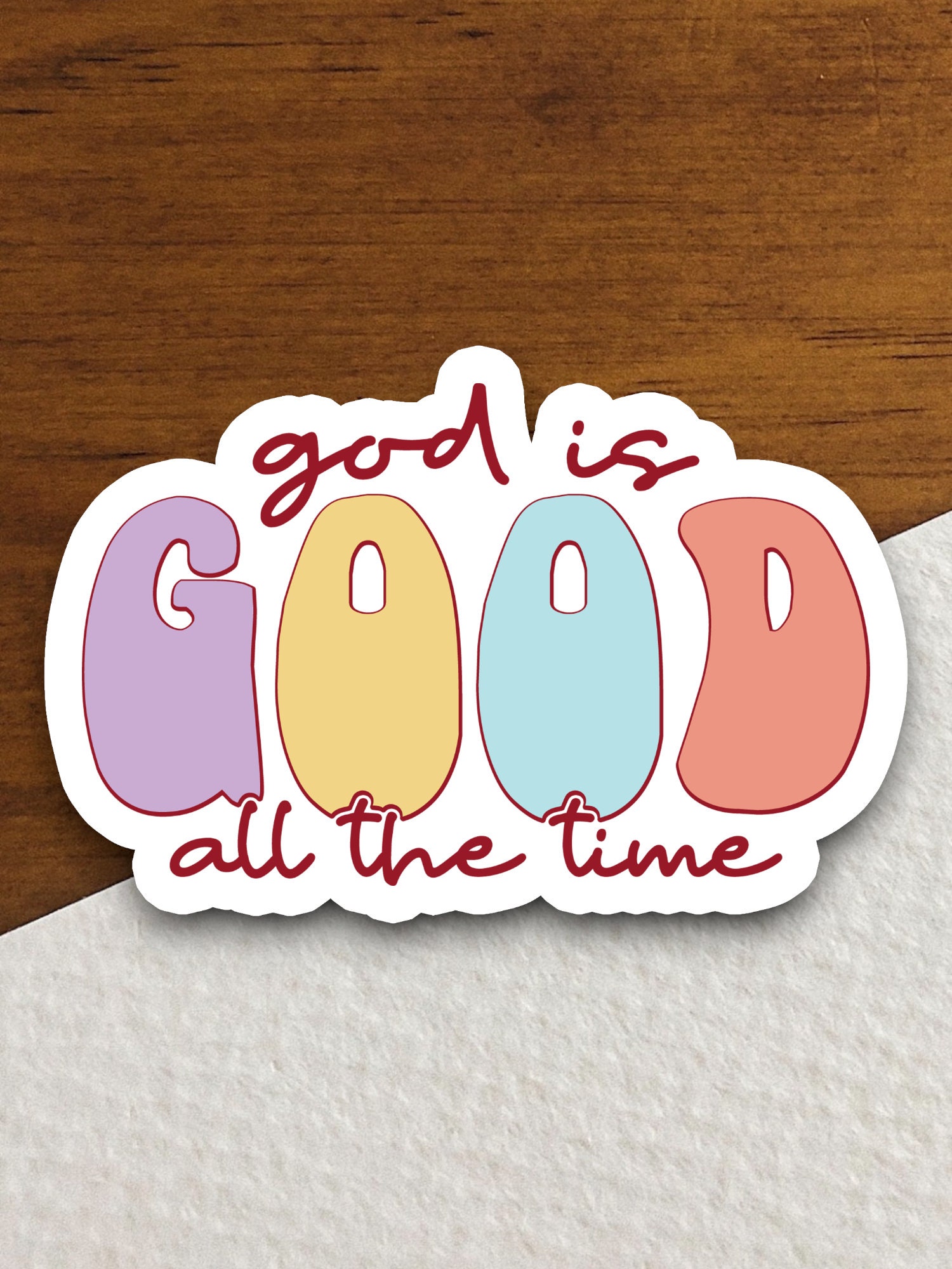God is Good All the Time Sticker, Religious Sticker, Faith